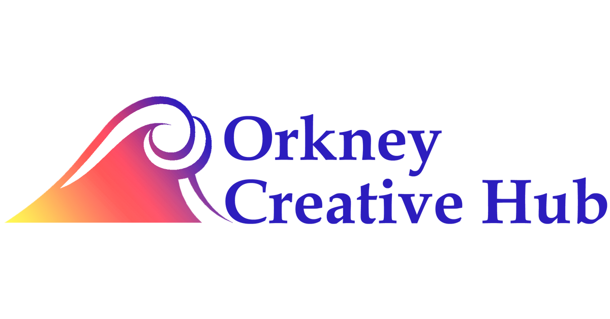 About Orkney Creative Hub Orkney Creative Hub CIC